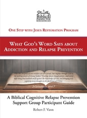 A Biblical Cognitive Relapse Prevention Support Group