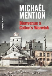 Bienvenue à Cotton s Warwick