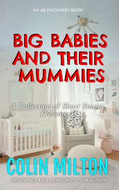 Big Babies And Their Mummies (Vol 3)