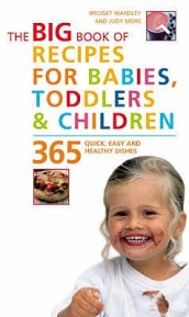 Big Book of Recipes for Babies, Toddlers & Children