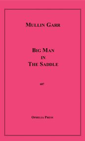 Big Man in the Saddle