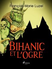 Bihanic et l Ogre