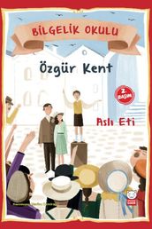 Bilgelik Okulu-Özgür Kent