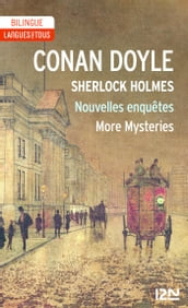 Bilingue français-anglais : Sherlock Holmes - Nouvelles enquêtes / More Mysteries