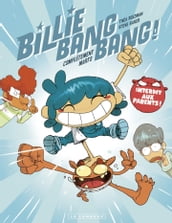 Billie Bang Bang - Tome 1 - Complètement Marto