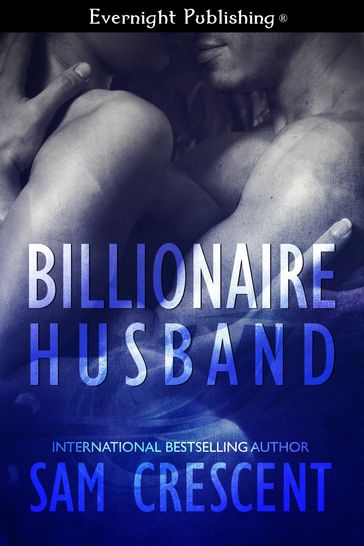 Billionaire Husband - Sam Crescent