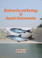 Biodiversity And Ecology Of Aquatic Environments