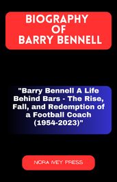 Biography of Barry Bennell