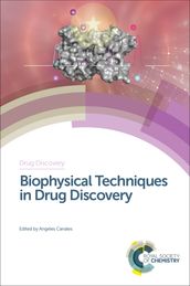 Biophysical Techniques in Drug Discovery