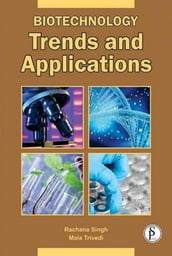Biotechnology Trends And Applications