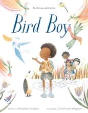 Bird Boy (An Inclusive Children s Book)