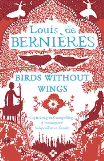 Birds Without Wings - Louis de Bernieres
