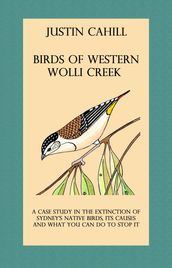 Birds of Western Wolli Creek: A case study in local extinction