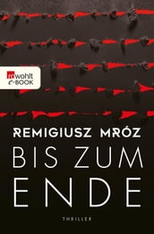 Bis zum Ende