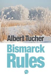 Bismarck Rules