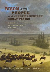 Bison and People on the North American Great Plains