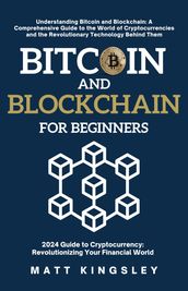 Bitcoin and Blockchain for Beginners