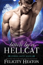 Bitten by a Hellcat (Eternal Mates Romance Series Book 6)
