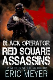 Black Operator: Red Square Assassins