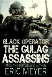 Black Operator: The Gulag Assassins