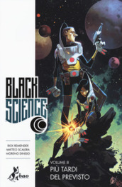 Black science. 8: Più tardi del previsto