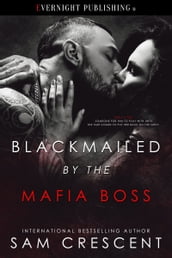 Blackmailed by the Mafia Boss