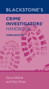 Blackstone s Crime Investigators  Handbook