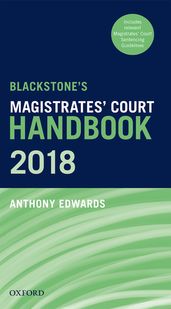 Blackstone s Magistrates  Court Handbook 2018