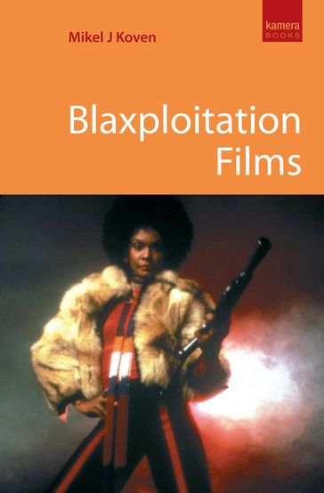 Blaxploitation Films - Mikel Koven