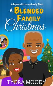 A Blended Family Christmas: A Short Story
