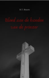 Bloed aan de handen van de priester