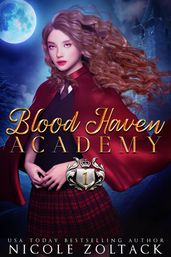 Blood Haven Academy Year One