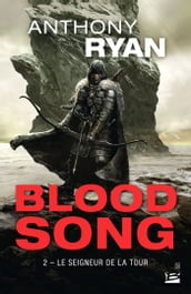 Blood Song, T2 : Le Seigneur de la Tour