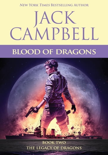 Blood of Dragons - Jack Campbell