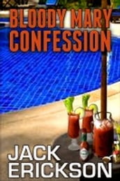 Bloody Mary Confession