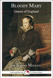 Bloody Mary: Queen of England