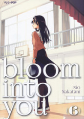 Bloom into you. 6.