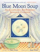 Blue Moon Soup