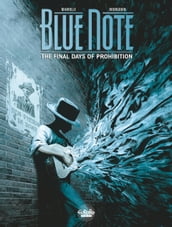 Blue note - The Final Days of Prohibition - Volume 2