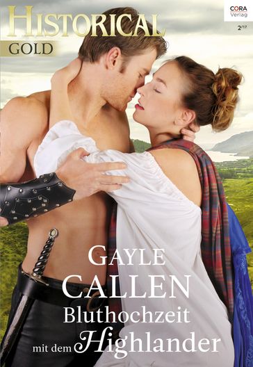 Bluthochzeit mit dem Highlander - Gayle Callen