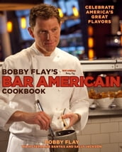 Bobby Flay s Bar Americain Cookbook