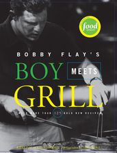 Bobby Flay s Boy Meets Grill