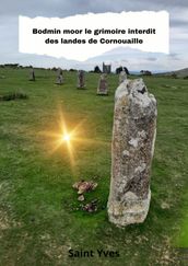 Bodmin moor le grimoire interdit des landes de Cornouaille