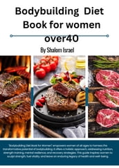 Bodybuilding Diet Book for Women Over 40