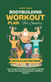 Bodybuilding Workout Plan for Seniors