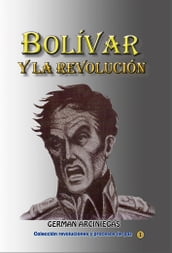 Bolivar y la revolución