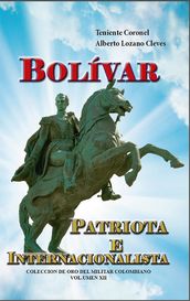 Bolívar patriota e internacionalista