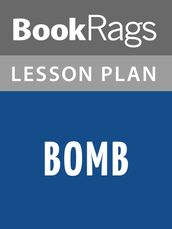 Bomb Lesson Plans