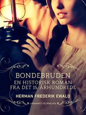 Bondebruden - en historisk roman fra det 15. arhundrede