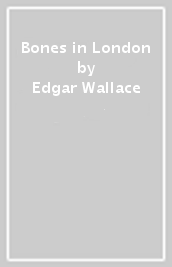 Bones in London